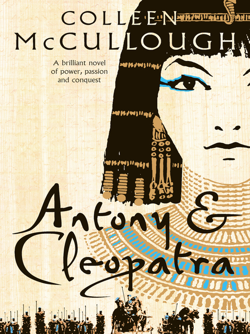 Title details for Antony and Cleopatra by Colleen McCullough - Available
